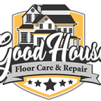 Good House Floor Care and Repair 